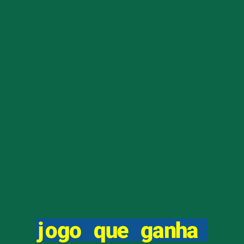 jogo que ganha dinheiro sem investir